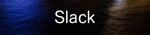 Slack